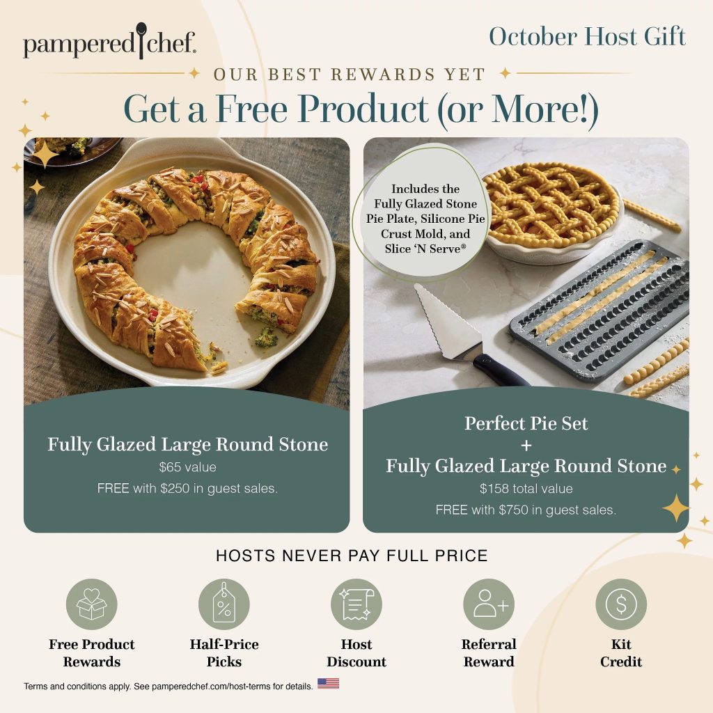 Pampered Chef October host offer graphic: earn a free Fully Glazed Large Round Stone (a $65 value) with $250 in guest sales, plus the Perfect Pie Set at $750 in sales.